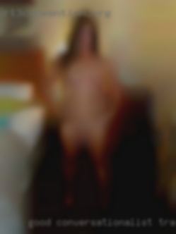 Good mature woman conversationalist, traveled. Good mature woman conversationalist, traveled.